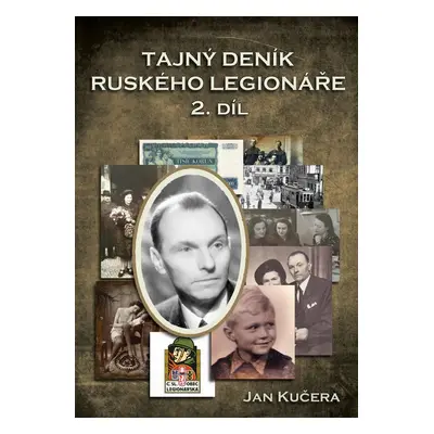 Tajný deník ruského legionáře - 2. díl - Jan Kučera