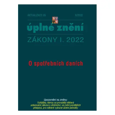 Aktualizace I/6 2022 – o spotřebních daních - Autor Neuveden