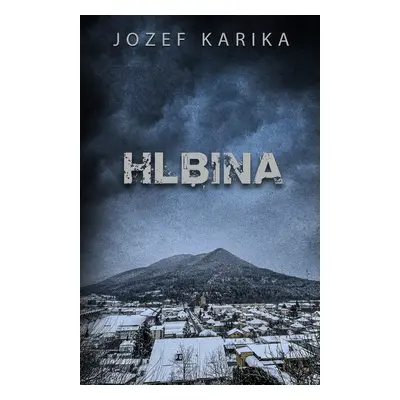 Hlbina - Jozef Karika