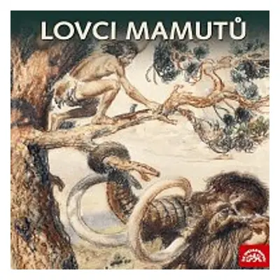 Lovci mamutů - Eduard Štorch