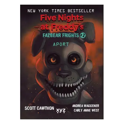 Five Nights at Freddy's: Aport - Scott Cawthon