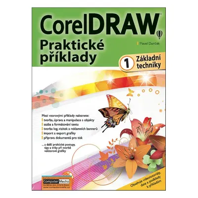 CorelDRAW Praktické příklady 1 - Pavel Durčák