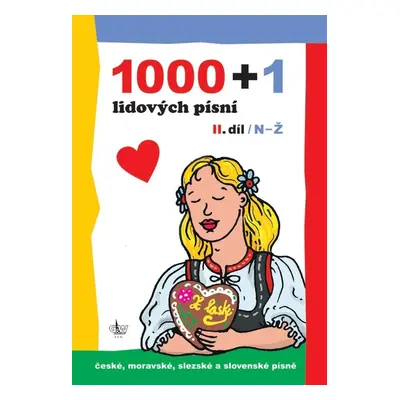 1000 + 1 lidových písní - Autor Neuveden