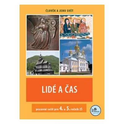 Lidé a čas pracovní sešit pro 4. a 5. ročník ZŠ - PeadDr. Hana Mikulenková