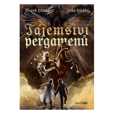 Tajemství pergamenů - Jitka Hladká