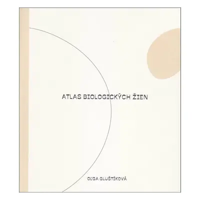 Atlas biologických žien - Oľga Gluštíková