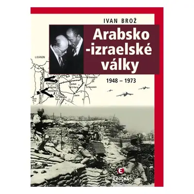 Arabsko-izraelské války - Ivan Brož