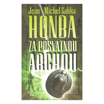 Honba za posvátnou archou - Jean-Michel Sakka