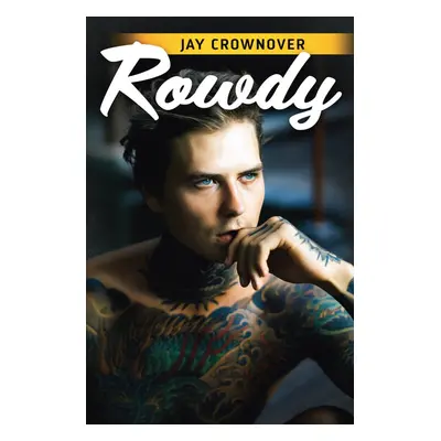 Rowdy - Jay Crownover