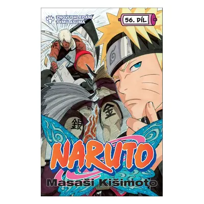 Naruto 56 Znovushledání týmu Asuma - Masaši Kišimoto