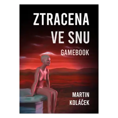 Ztracena ve snu - Bc. Martin Koláček