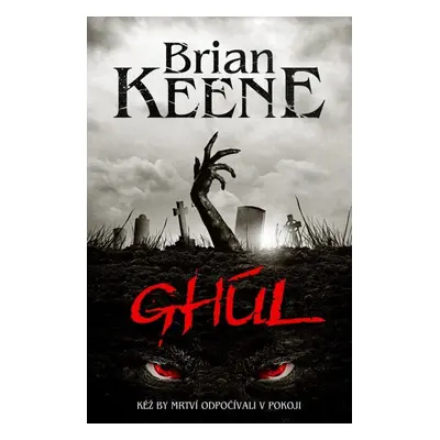 Ghúl - Brian Keenee