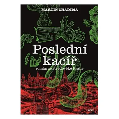 Poslední kacíř - Martin Chadima