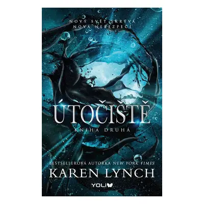 Útočiště - Karen Lynch