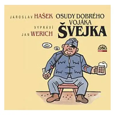 Osudy dobrého vojáka Švejka - Jaroslav Hašek