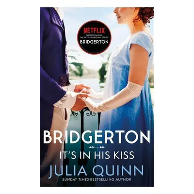 It's In His Kiss - Julia Quinn