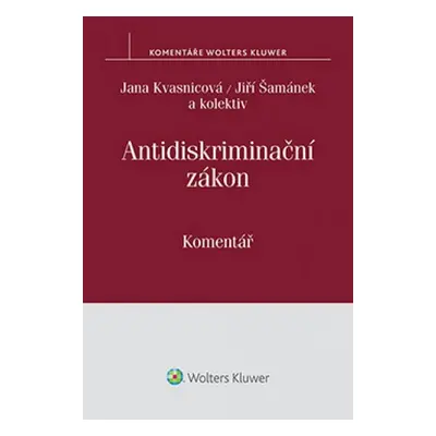 Antidiskriminační zákon - Jana Kvasnicová