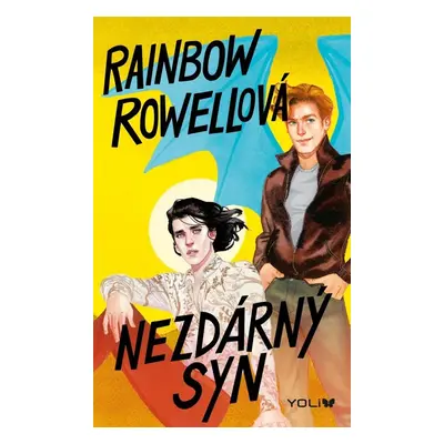 Nezdárný syn - Rainbow Rowellová