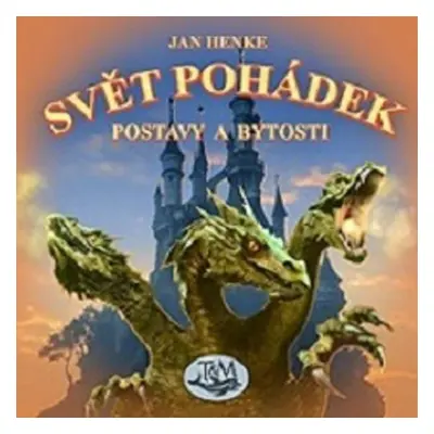 Svět pohádek - Jan Henke