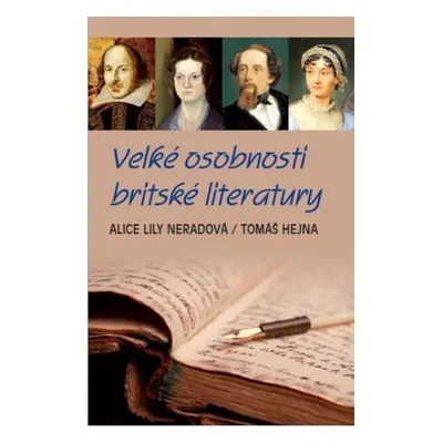 Velké osobnosti britské literatury - Alice Lily Neradová