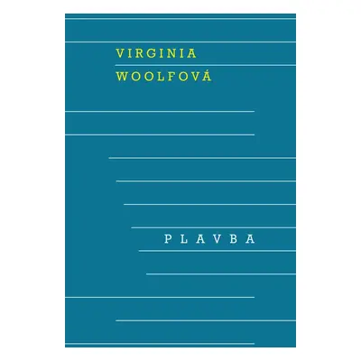 Plavba - Virginia Woolf