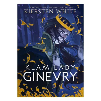 Klam lady Ginevry - Kiersten Whiteová