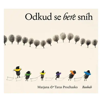 Odkud se bere sníh - Mariana Prochasko