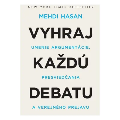 Vyhraj každú debatu - Mehdi Hasan