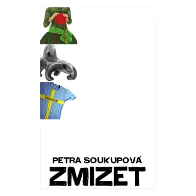 Zmizet - Petra Soukupová