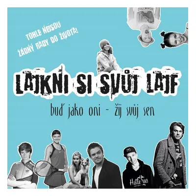 Lajkni si svůj lajf - Tereza Paďourová