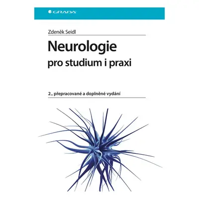 Neurologie pro studium i praxi - Zdeněk Seidl