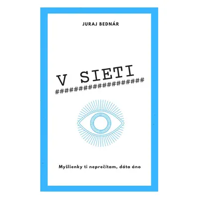 V sieti - Juraj Bednár