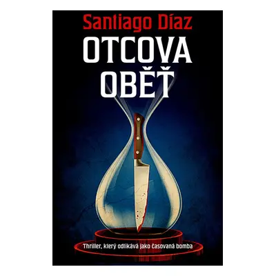 Otcova oběť - Santiago Díaz