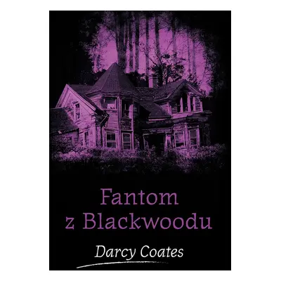 Fantom z Blackwoodu - Darcy Coates