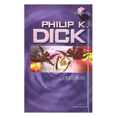 Deus Irae - Philip K. Dick