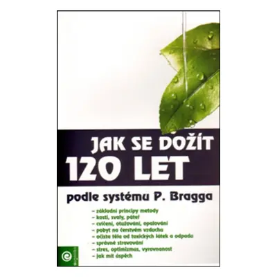 Jak se dožít 120 let - Ariana Trávničková