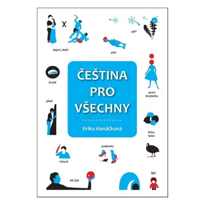 Čeština pro všechny - Erika Hanáčková