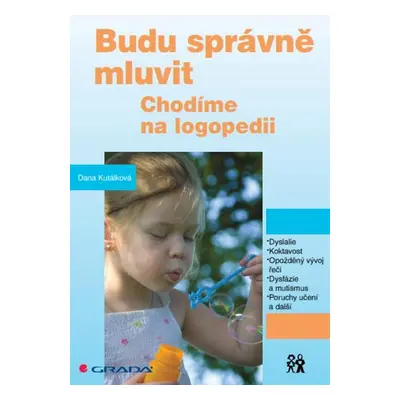 Budu správně mluvit - Dana Kutálková