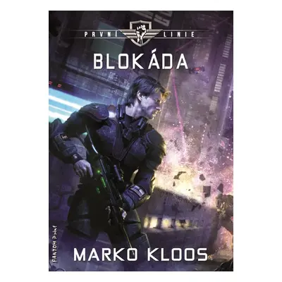 Blokáda - Marko Kloos