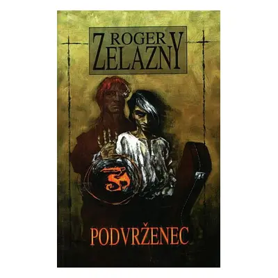 Podvrženec - Roger Zelazny