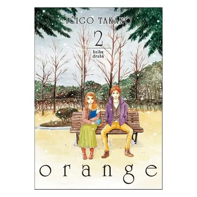 Orange 2 - Ičigo Takano