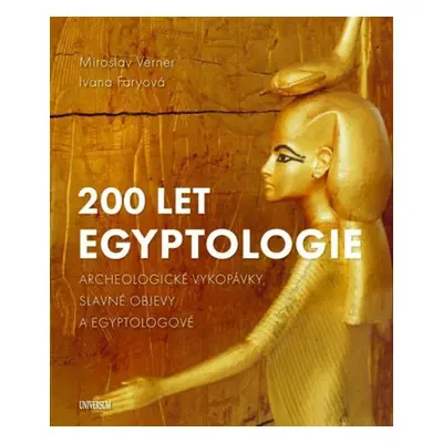 200 let egyptologie - Ivana Faryová