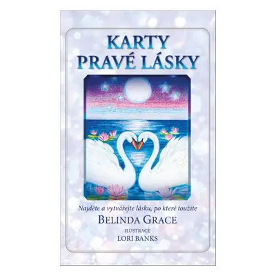 Karty pravé lásky - Belinda Grace