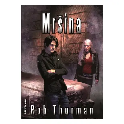 Mršina - Rob Thurman