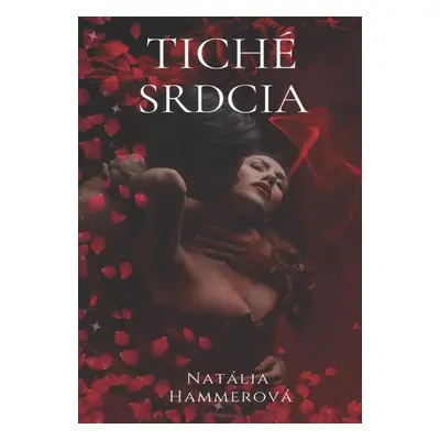 Tiché srdcia - Natália Hammerová