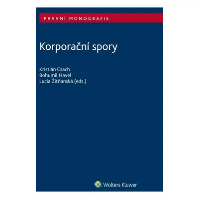 Korporační spory - Kristián Csach