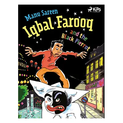 Iqbal Farooq and the Black Pierrot - Manu Sareen