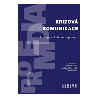 Krizová komunikace - Jaroslav Čuřík