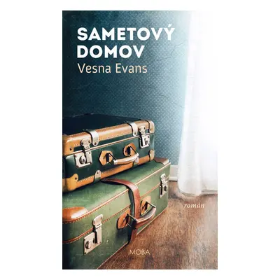 Sametový domov - Vesna Evans