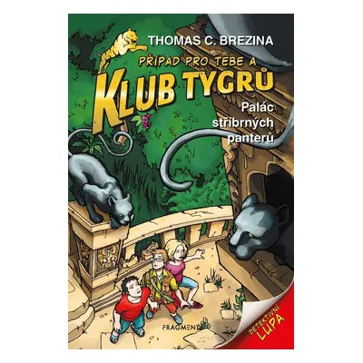 Klub Tygrů - Palác stříbrných panterů - Thomas CBrezina